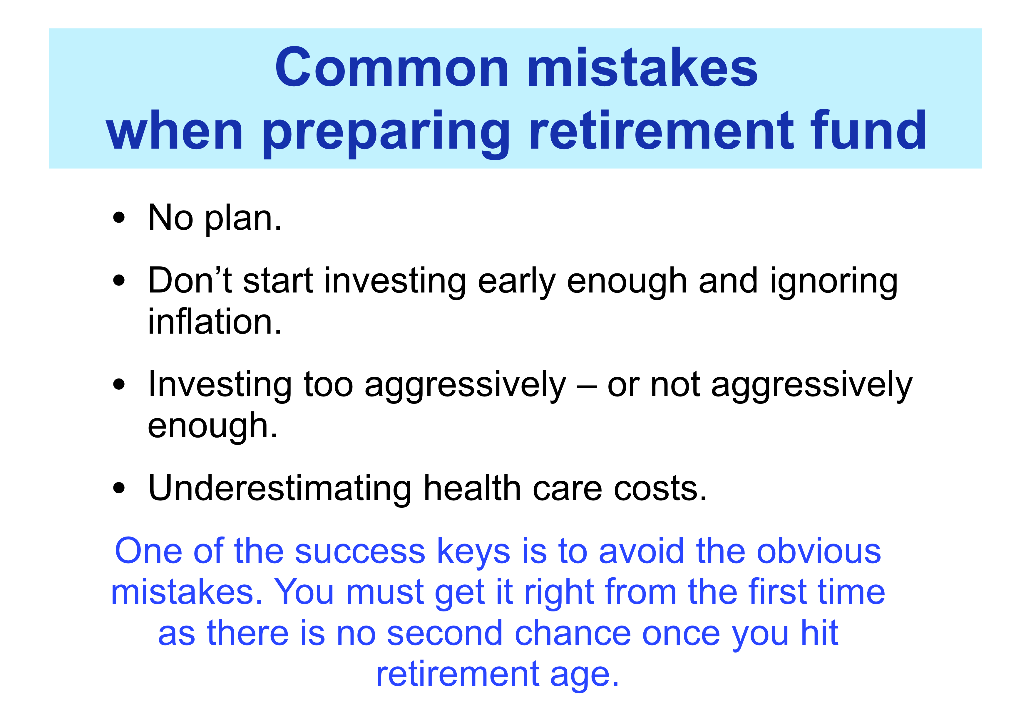 Common Mistakes when Preparing Retirement Fund